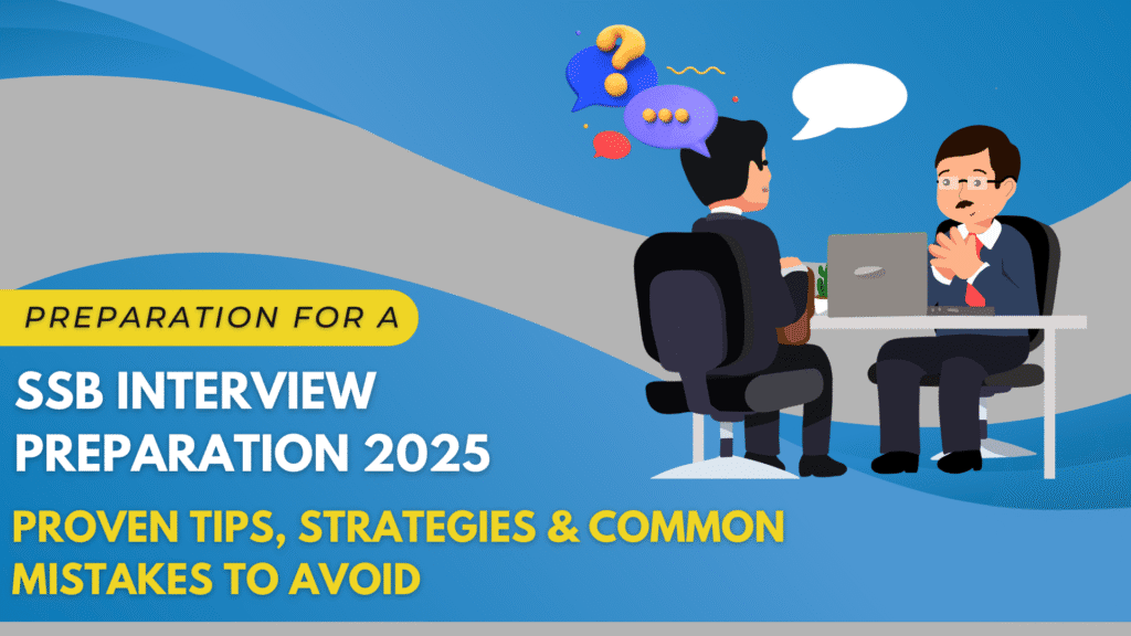 SSB Interview Preparation 2025